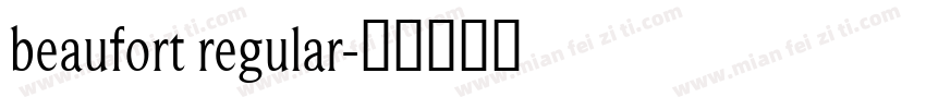 beaufort regular字体转换